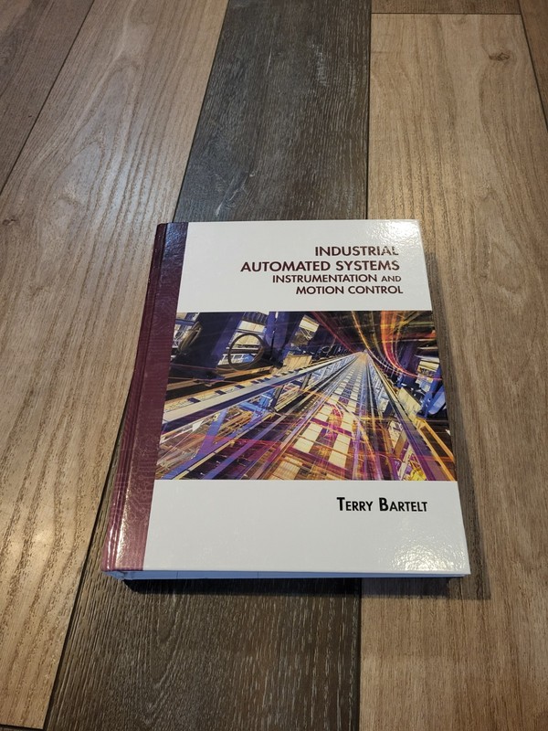 Industrial Automated Systems: Instrumentation and Motion Control Great Condition