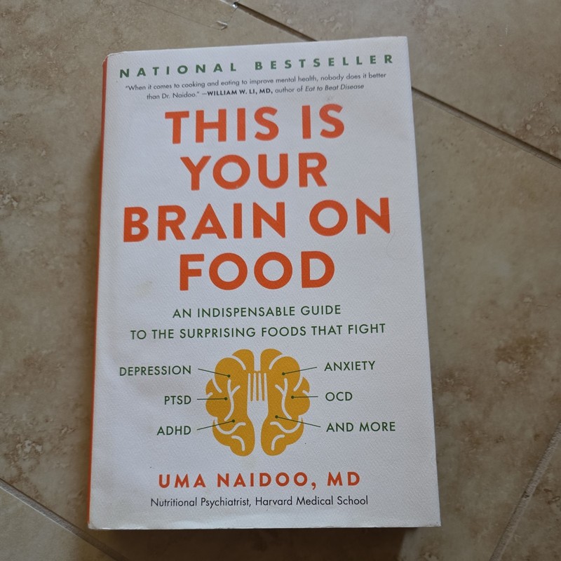 This Is Your Brain on Food : An Indispensable Guide to the Surprising Foods That