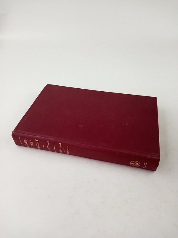 Structural Theory by Sutherland Bowman – 4th Edition, 6th Printing – Wiley
