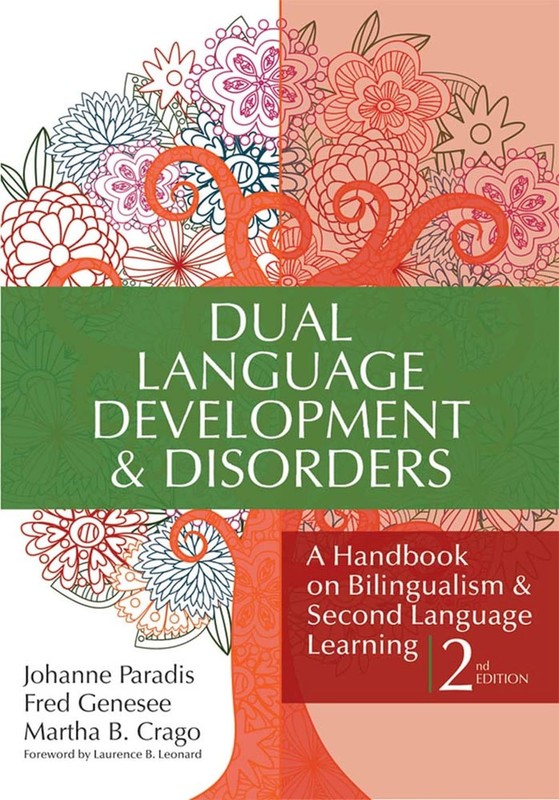 Dual Language Development & Disorders: A Handbook on Bilingualism & Second L…
