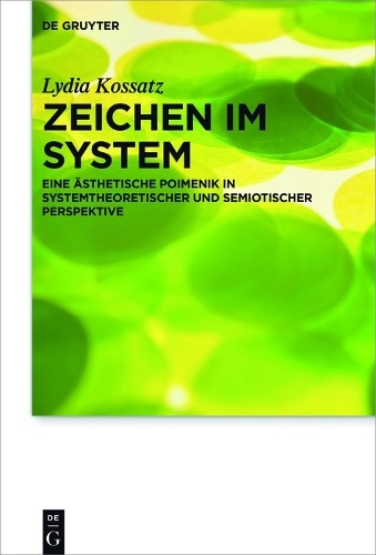 Lydia Kossatz Zeichen im System (Hardback)