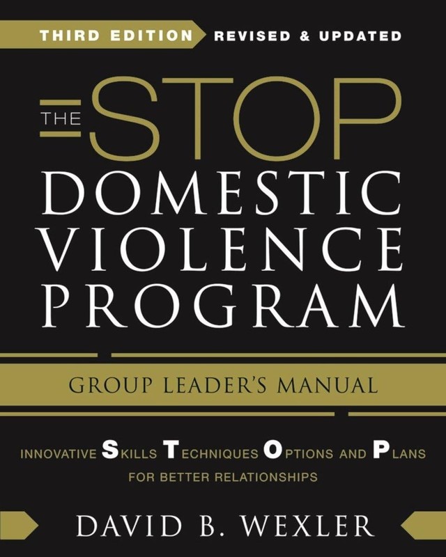 The STOP Domestic Violence Program: Group Leader’s Manual