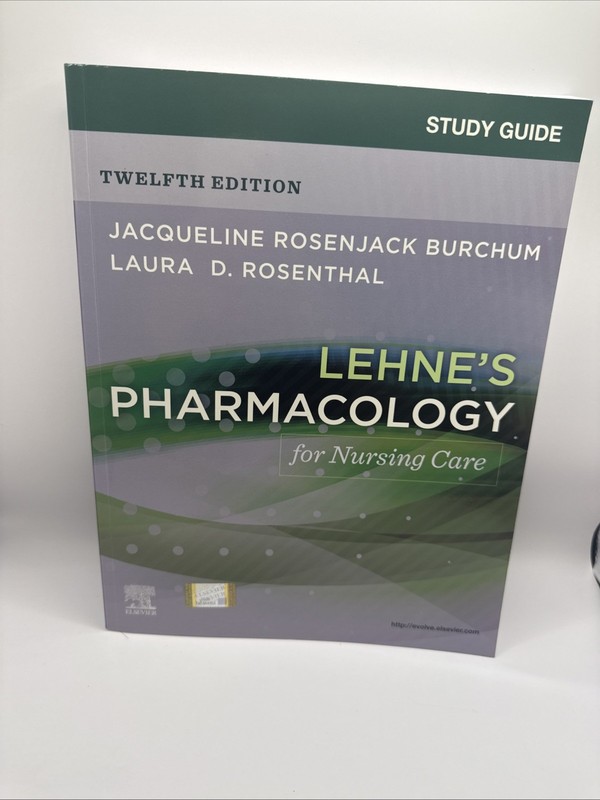 Study Guide for Lehne’s Pharmacology for Nursing Care