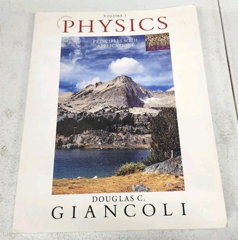 Physics: Principles with Applications Volume I (Chapters 1-15) (7th E – GOOD)