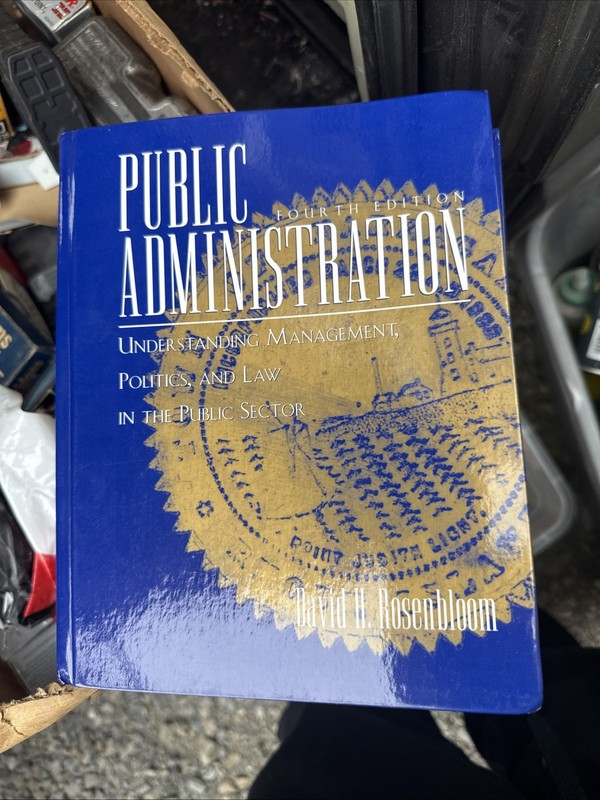 Public Administration: Understanding – Hardcover, by Rosenbloom David H.; – Good