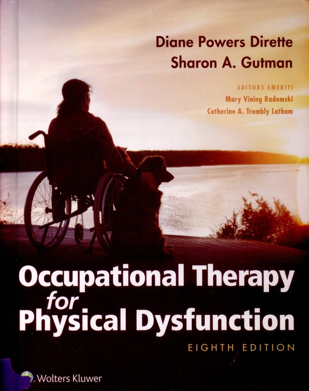 Occupational Therapy for Physical Dysfunction (8th Ed.)