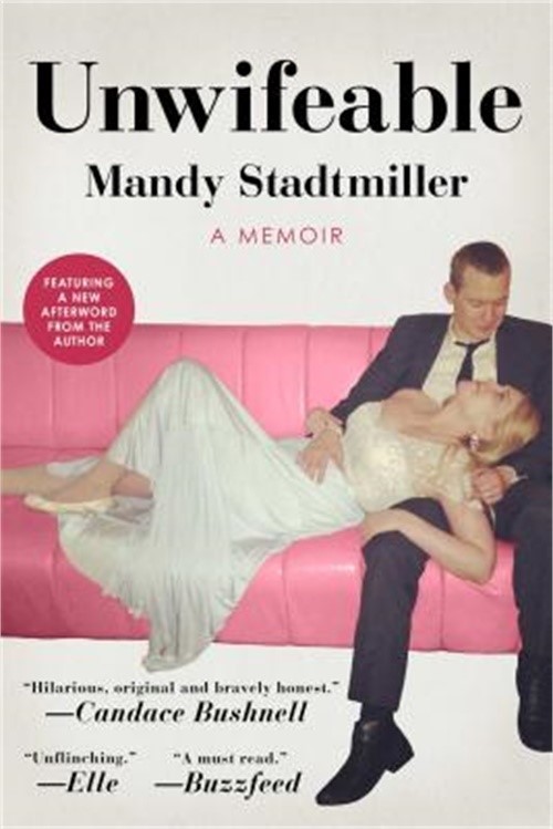 Unwifeable: A Memoir (Paperback or Softback)