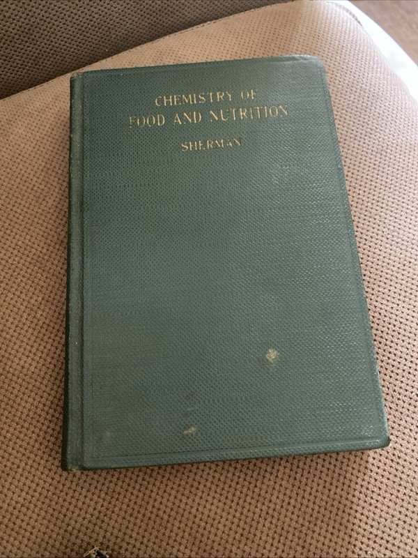 Chemistry Of Food & Nutrition By Henry C. Sherman, Ph.D.,sc.D 1938 Vintage BOOK