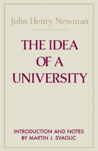 John Henry Cardinal Newman The Idea of a University (Paperback) (UK IMPORT)