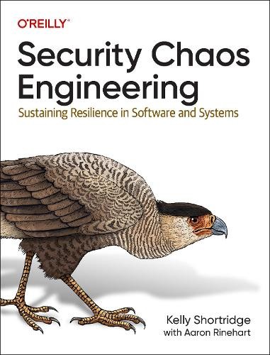 Kelly Shortridge Security Chaos Engineering (Paperback)