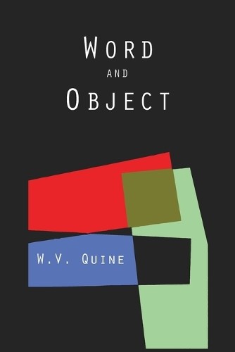 Willard Van Orman Quine Word and Object (Studies in Communication) (Paperback)