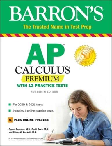 AP Calculus Premium: With 12 Practice Tests by David Bock: Used