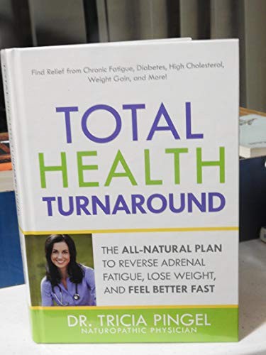 Total Health Turnaround The All-Natu…, Pingel, Tricia