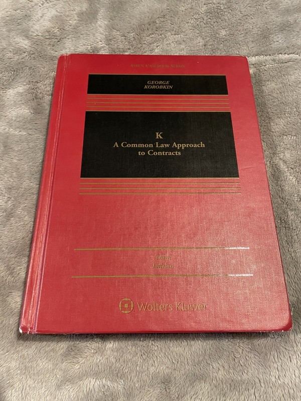 K : A Common Law Approach to Contracts, 3rd ed, George & Korobkin
