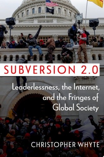 SUBVERSION 2 0 (Disruptive Technology and International Security), WHYTE, Excell