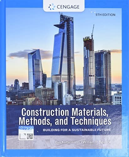 CONSTRUCTION MATERIALS METHODS TECHNIQUE by William Spence retired, Pittsburgh