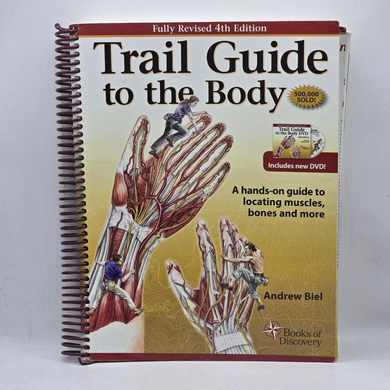 Trail Guide to the Body by Andrew, R. Biel (Paperback, 2011) 4th Ed (Book Only)