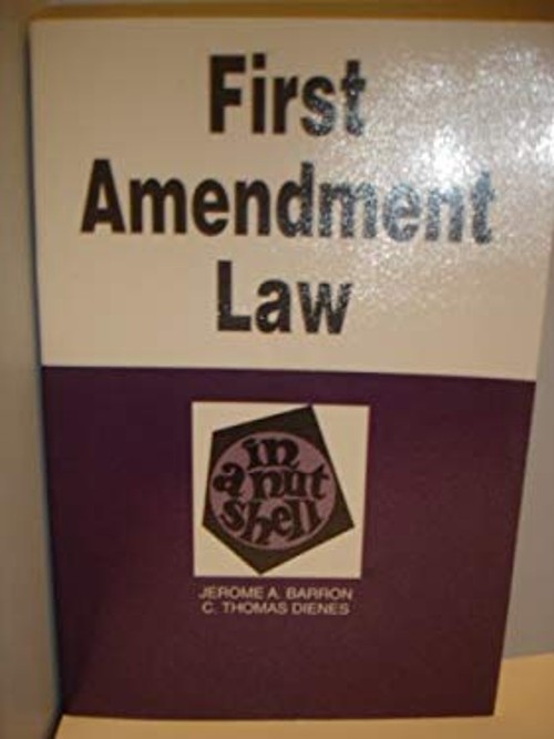 First Amendment Law in a Nutshell Paperback C. Thomas, Barron, Je