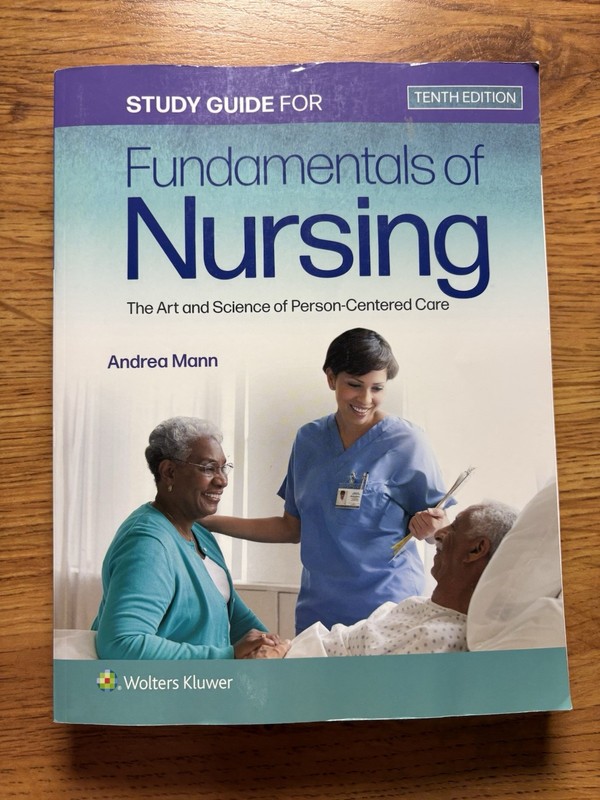 Study Guide for Fundamentals of Nursing : The Art and Science of Person-Centered