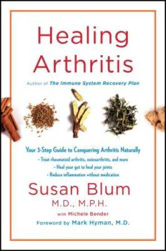 Healing Arthritis: Your 3-Step Guide to Conquering Arthritis Naturally – GOOD