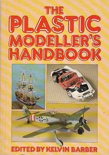 PLASTIC MODELLERS HANDBOOK By Barber **Mint Condition**