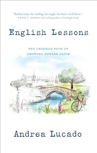 English Lessons: The Crooked Path of…, Lucado, Andrea