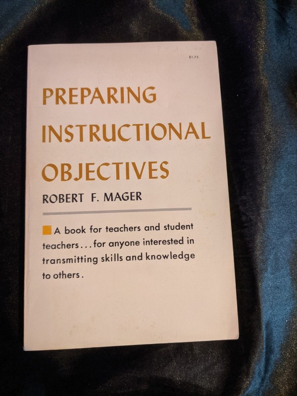Preparing Instructional Objectives by Robert F. Mager, Vintage Paperback 1962