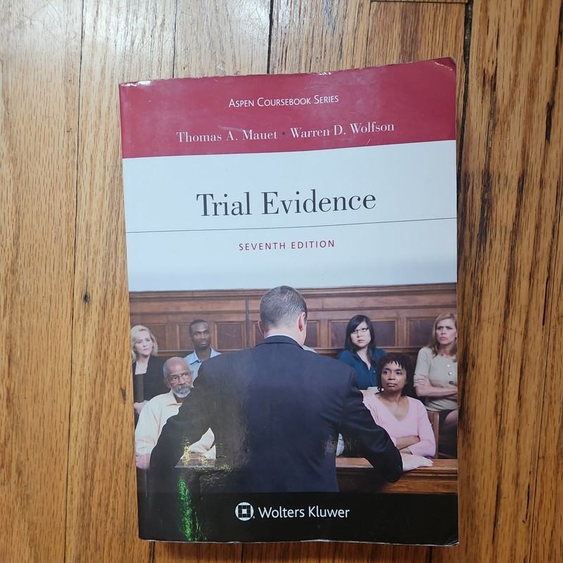 Aspen Coursebook Ser.: Trial Evidence by Warren D. Wolfson and Thomas A….
