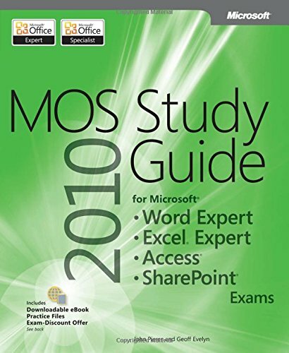MOS 2010 Study Guide for Microsoft Word Expert, Excel Expert, Ac