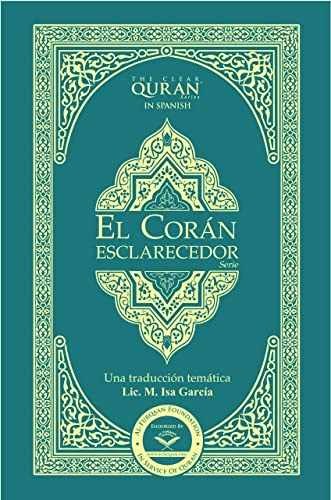 El Corán – Esclarecedor | Paperback – Paperback, by Dr. Isa Garcia – Very Good