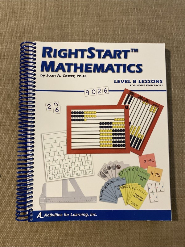 #1 RightStart Mathematics : Level B for Home Educators by Joan A. Cotter (2001