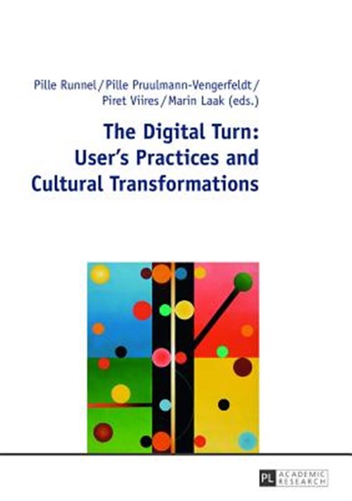 Turn : User’s Practices and Cultural Transformations, Paperback by Runnel, Pi…