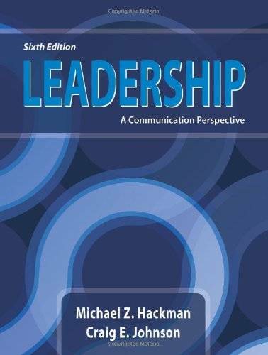 Leadership: A Communication Perspective, Sixth Edition – Paperback – GOOD