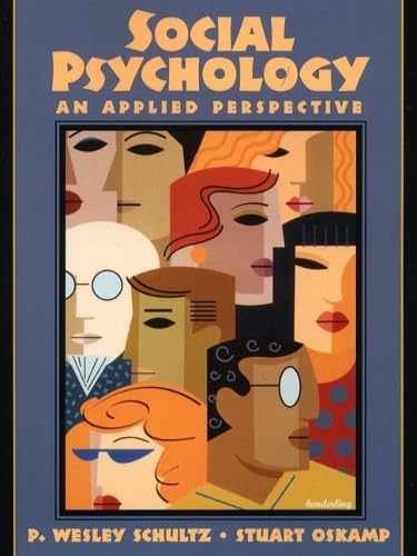 Social Psychology: An Applied – Paperback, by Schultz P. Wesley; – Very Good