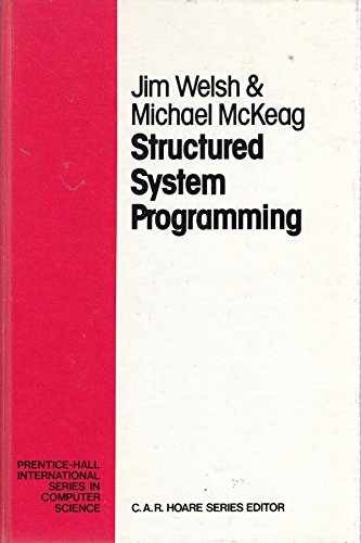 Structured System Programming – Hardcover, by Welsh James – Very Good