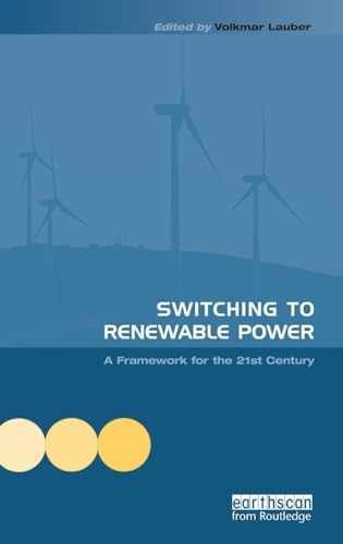 Switching to Renewable Power: A - Hardcover, by Lauber Volkmar - Very Good