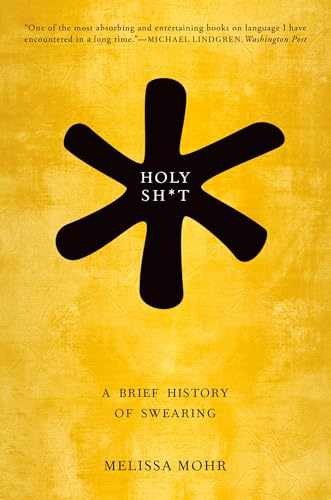 Holy Sh*t: A Brief History of – Paperback, by Mohr Melissa – Acceptable n