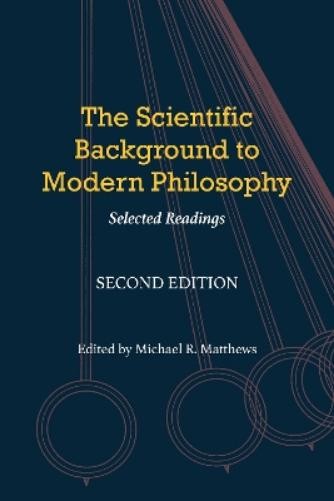 Michael R. Matt The Scientific Background to Modern Phil (Paperback) (UK IMPORT)