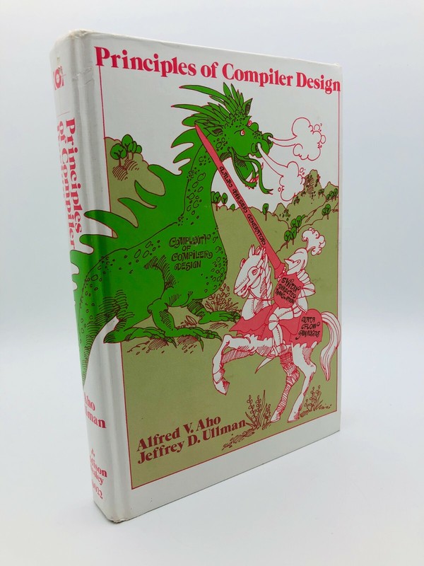 Principles of Compiler Design – Alfred Aho & Jeffrey Ullman 1979 3rd Printing HC