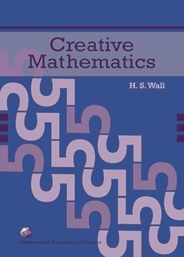 H.S. Wall Creative Mathematics (Hardback) (UK IMPORT)