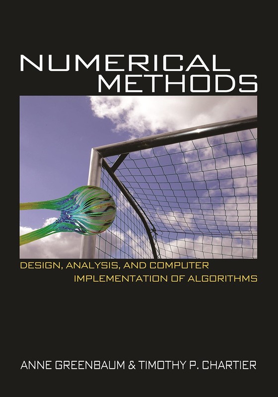 Numerical Methods: Design, Analysis, and Computer Implementation of Algorith…