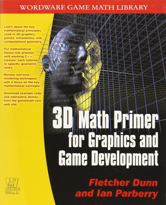3D Math Primer For Graphics and Game Development (Wordware Game Math Library…