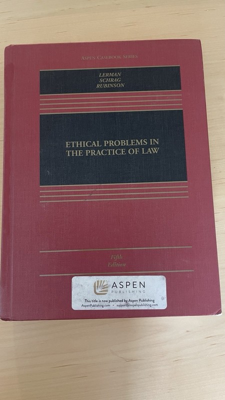 Ethical Problems in the Practice of Law 5th eds. by Lisa G. Lerman