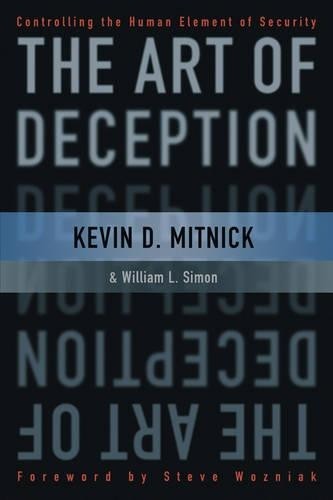 Kevin D. Mitnick William L. Simon The Art of Deception (Paperback) (UK IMPORT)