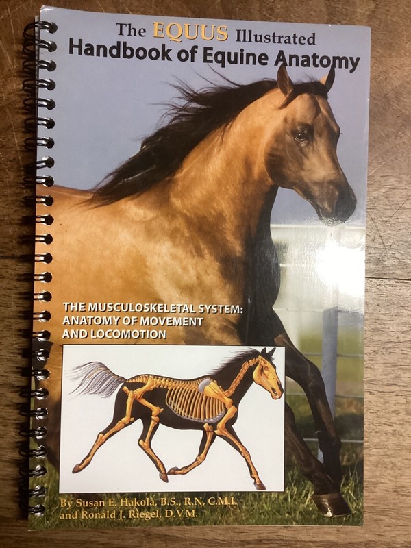 The Equus Illustrated Handbook of – Spiral-bound, by Susan E. Hakola – Very Good
