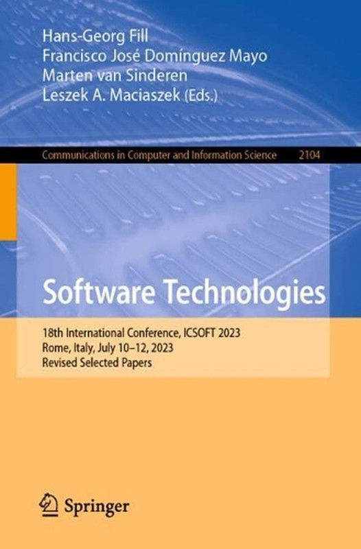 Software Technologies: 18th International Conference, ICSOFT 2023, Rome, Italy,