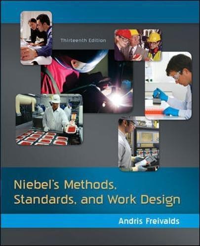 Niebel’s Methods Standards & Work Design 13e Global Edition