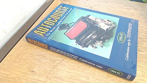 AUTOCOURSE: THE WORLD’S LEADING GRAND PRIX ANNUAL/1994-95 By Alan Henry *VG+*