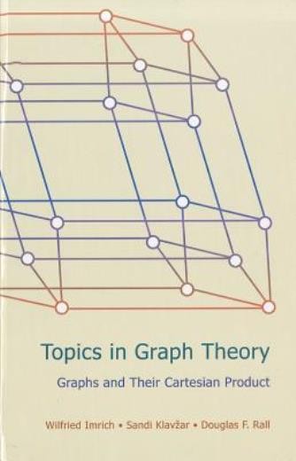 Topics In Graph Theory: Graphs And Their Cartesian Product