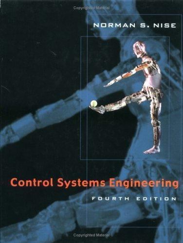 Control Systems Engineering by Norman S. Nise (2003, Hardcover, Revised edition)